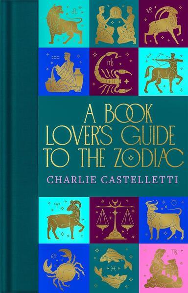 A Book Lover's Guide to the Zodiac - 1035001802