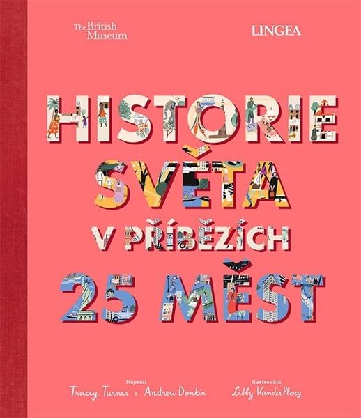 Historie světa v příbězích 25 měst - 9788075089168