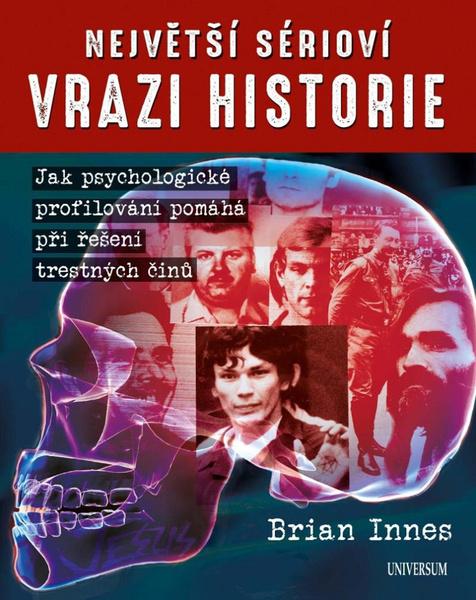 Největší sérioví vrazi historie - 9788024289786
