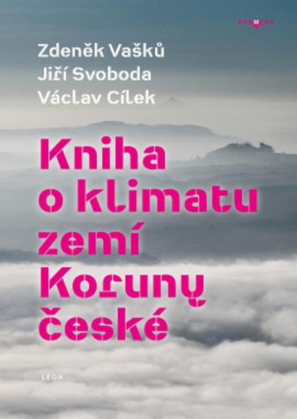 Kniha o klimatu zemí koruny české - 9788073358969