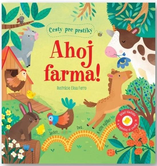 Cesty pre prstíky Ahoj farma! - 9788056712054