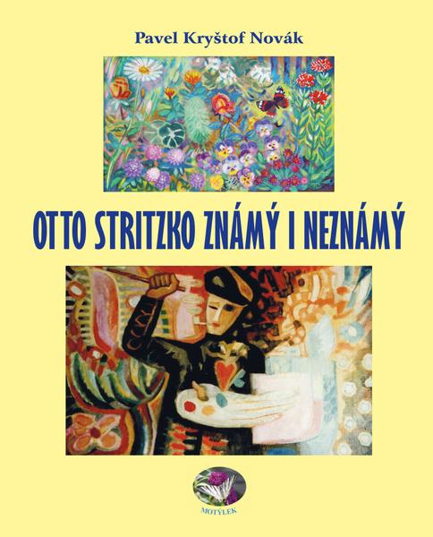 Otto Stritzko známý i neznámý - 9788011034993