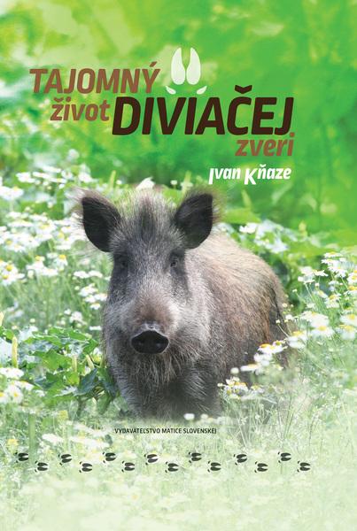 Tajomný život diviačej zveri - 9788081153358