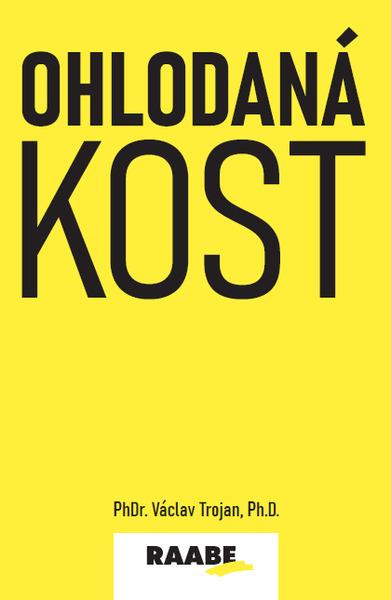 Ohlodaná kost - 9788081408502