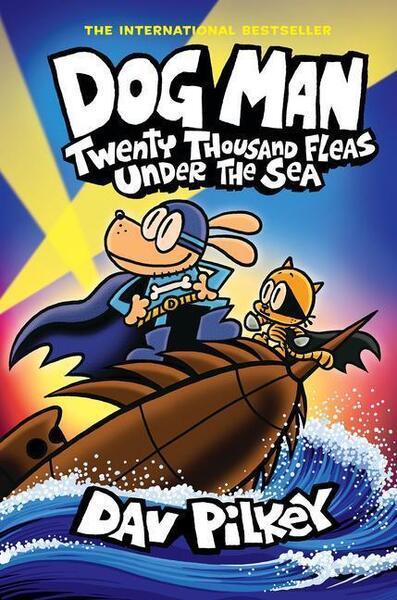 Dog Man 11: Twenty Thousand Fleas Under the Sea - 1338801910