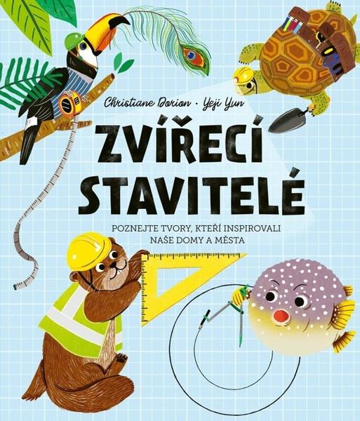 Zvířecí stavitelé - 9788027722396