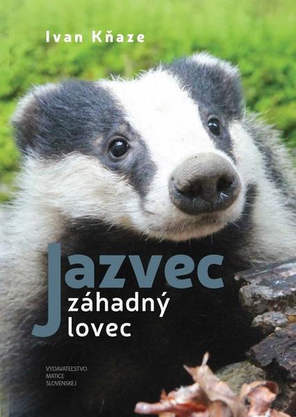Jazvec záhadný lovec - 9788081153389