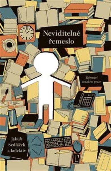 Neviditelné řemeslo - 9788076374010