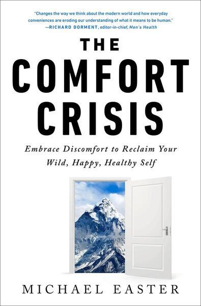 The Comfort Crisis - 0593138767