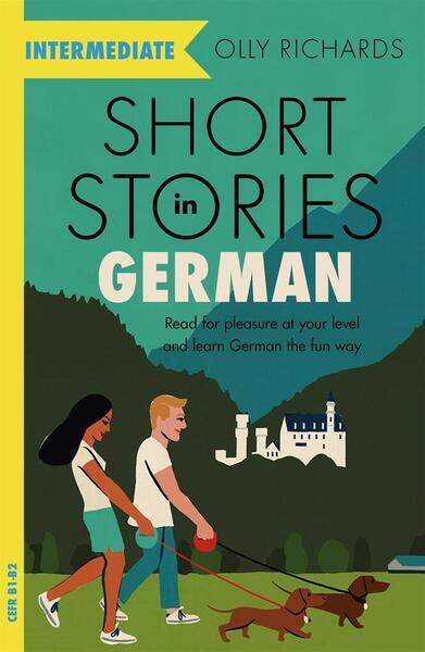 Short Stories in German for Intermediate Learners - 152936163X