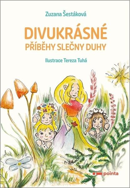 Divukrásné příběhy Slečny Duhy - 9788076911864