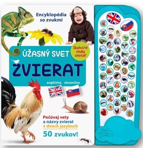 Encyklopédia so zvukmi Úžasný svet zvierat - 9788056712535