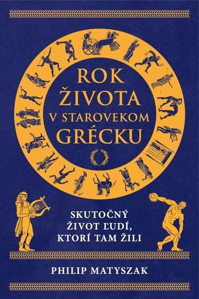 Rok života v starovekom Grécku - 9788081094675