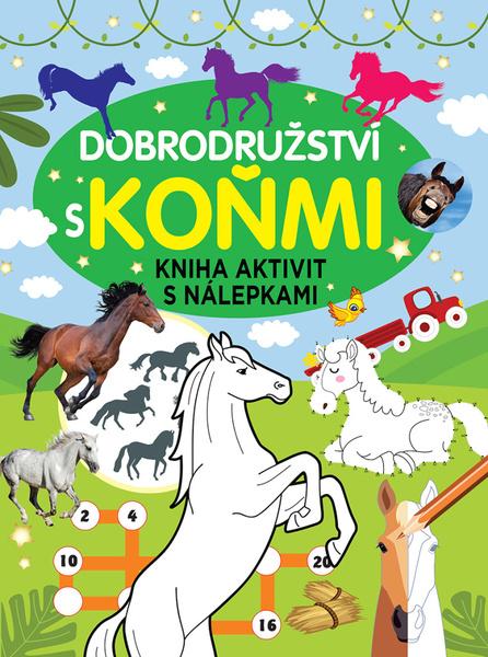 Dobrodružství s koňmi - 9788084447454