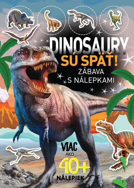 Dinosaury sú späť - 9788084447041