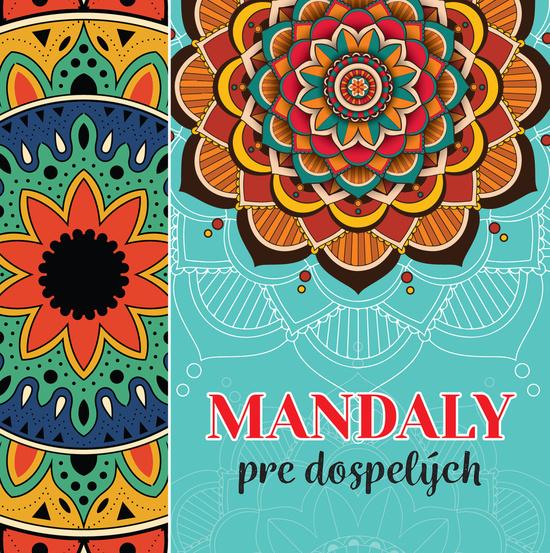 Mandaly pre dospelých - 9788084447478
