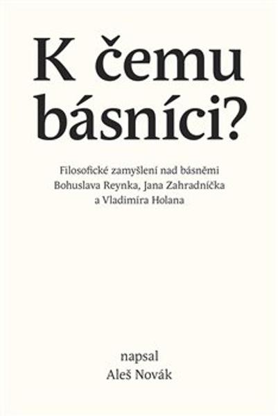 K čemu básníci? - 9788074763168