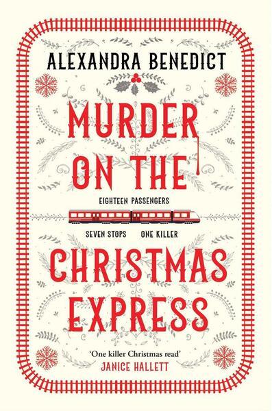 Murder On The Christmas Express - 1398519855