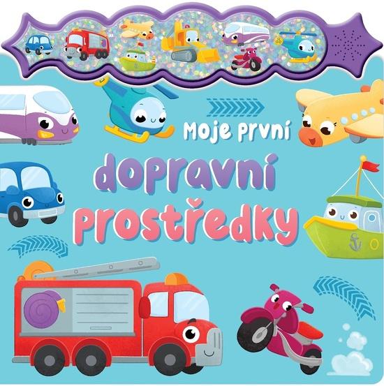 Moje první dopravní prostředky - 9788025514535