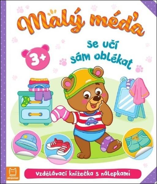 Malý méďa se učí sám oblékat - 9788087845950