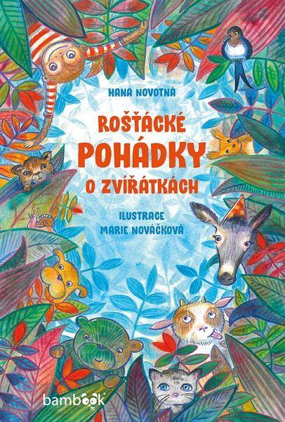 Rošťácké pohádky o zvířátkách - 9788027110193