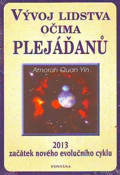 Vývoj lidstva očima Plejáďanů - 9788073366568