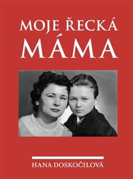 Moje řecká máma - 9788090762671