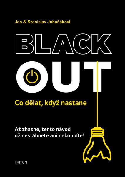 Blackout - Stanislav Juhaňák, Jan Juhaňák