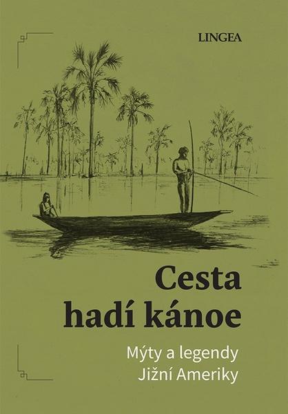 Cesta hadí kánoe - Ondřej Pivoda