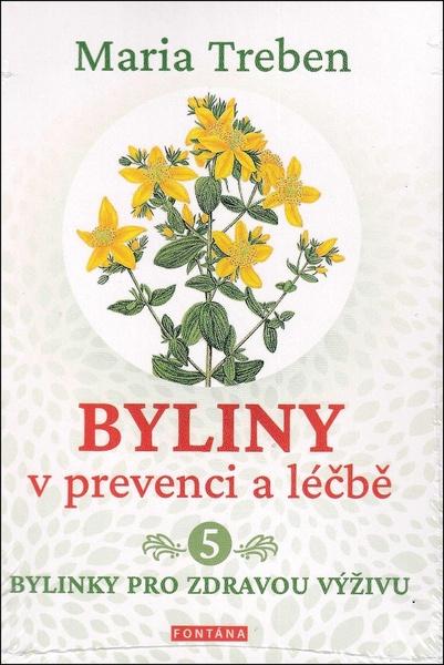Byliny v prevenci a léčbě 5 - 9788076511798