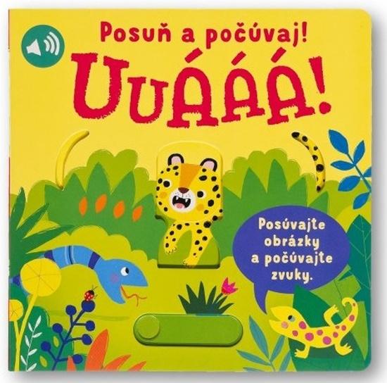 Uuááá! Posuň a počúvaj! - 9788056712917