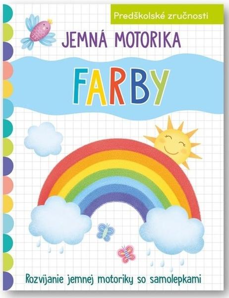 Jemná motorika Farby - 9788056712696