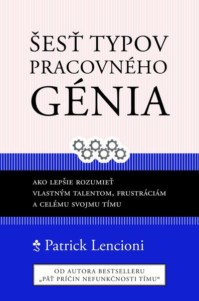 Šesť typov pracovného génia - 9788081563140