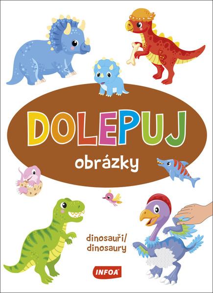 Dolepuj obrázky Dinosauři/dinosaury - 9788075476159