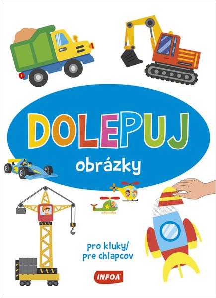 Dolepuj obrázky Pro kluky/pre chlapcov - 9788075476388