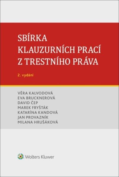 Sbírka klauzurních prací z trestního práva - 9788076768277
