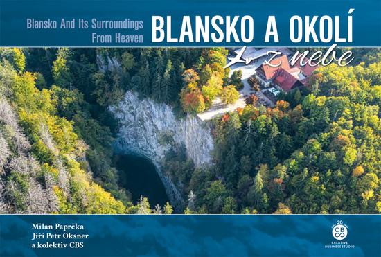 Blansko a okolí z nebe - 9788088616542