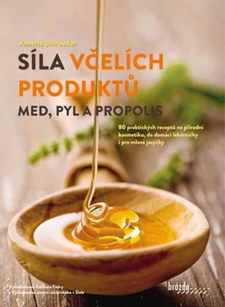 Síla včelích produktů - 9788020904751