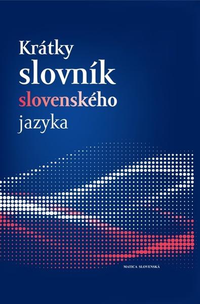 Krátky slovník slovenského jazyka - 9788081283161