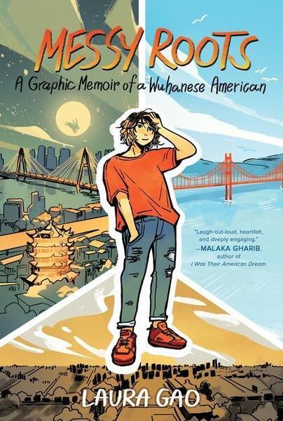 Messy Roots: A Graphic Memoir of a Wuhanese American - 0063067765