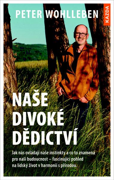 Naše divoké dědictví - 9788076701649