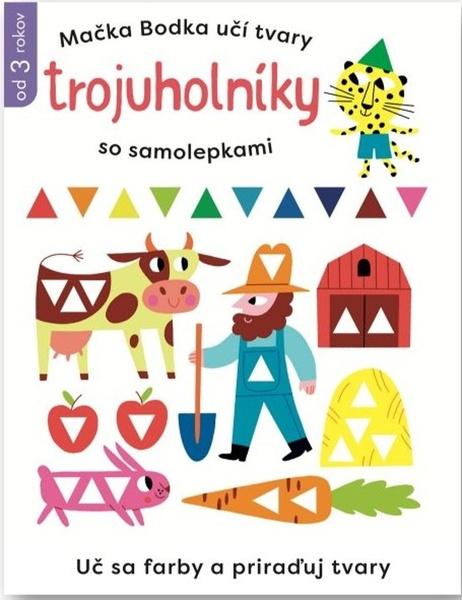 Mačka Bodka učí tvary Trojuholníky so samolepkami - 9788056712856