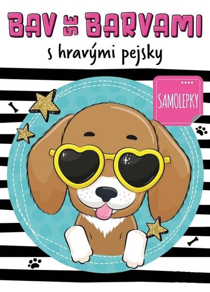 Bav se barvami s hravými pejsky - 9788088645078