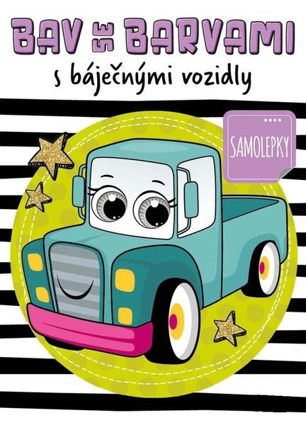 Bav se barvami s báječnými vozidly - 9788088645092