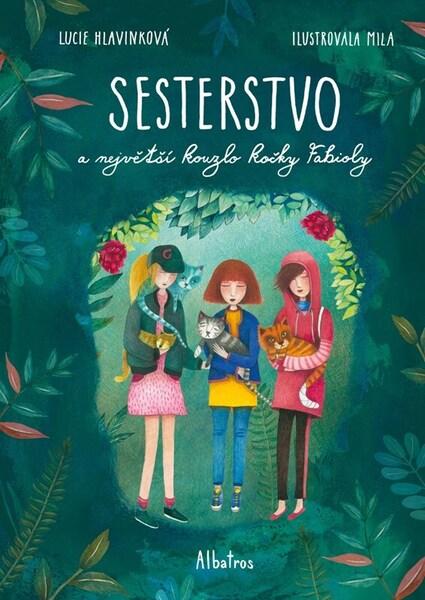 Sesterstvo a největší kouzlo kočky Fabioly - 9788000073149