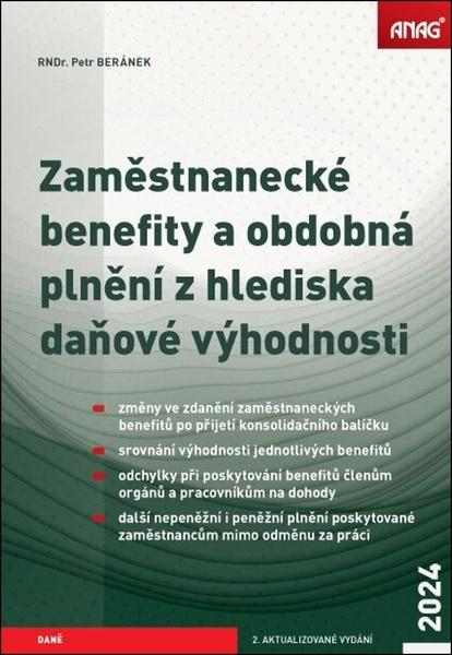 Zaměstnanecké benefity a obdobná plnění z hlediska daňové výhodnosti 2024 - 9788075544025