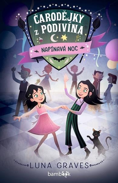 Čarodějky z Podivína Napínavá noc - 9788027137732