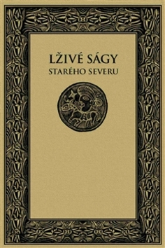 Lživé ságy starého Severu - 9788087054413