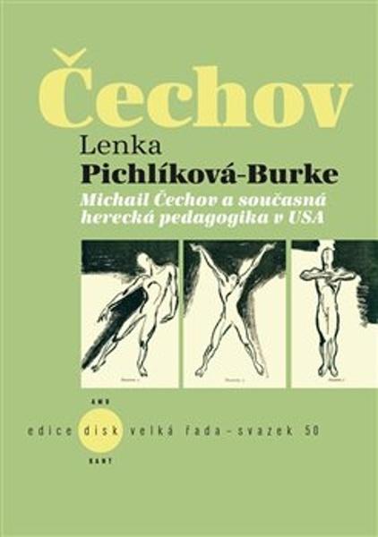 Michail Čechov a současná herecká pedagogika v USA - 9788074374166