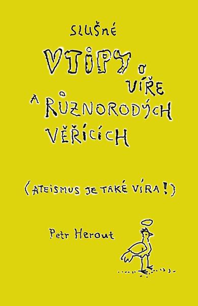 Slušné vtipy o víře a různorodých věřících - 9788088422440